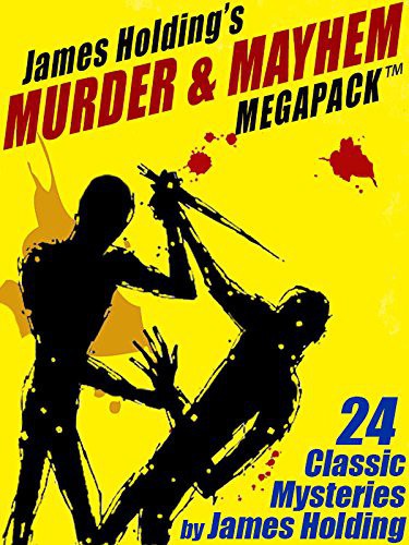 James Holding’s Murder & Mayhem MEGAPACK