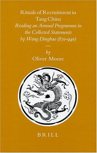 Rituals of Recruitment in Tang China